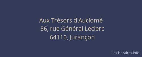 Aux Tr&eacute;sors d'Auclom&eacute;