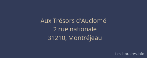 Aux Trésors d'Auclomé