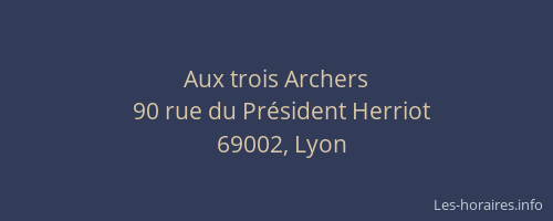 Aux trois Archers
