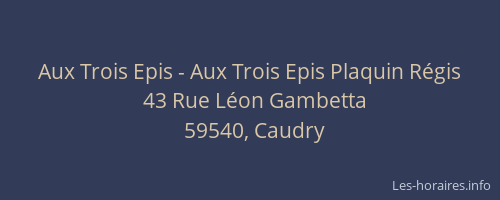 Aux Trois Epis - Aux Trois Epis Plaquin Régis