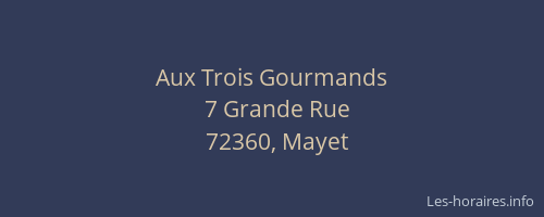 Aux Trois Gourmands