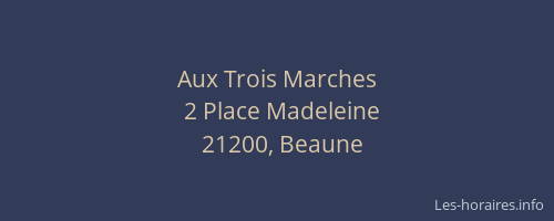 Aux Trois Marches