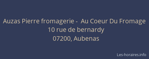 Auzas Pierre fromagerie -  Au Coeur Du Fromage