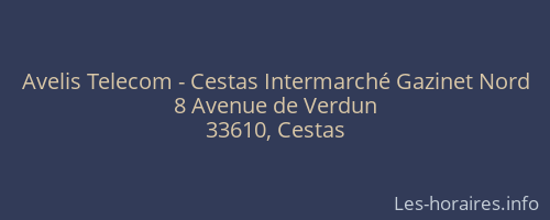 Avelis Telecom - Cestas Intermarché Gazinet Nord
