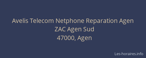 Avelis Telecom Netphone Reparation Agen