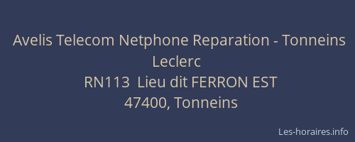 Avelis Telecom Netphone Reparation - Tonneins Leclerc