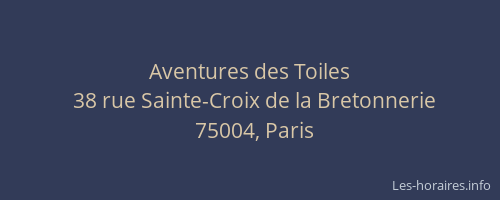 Aventures des Toiles