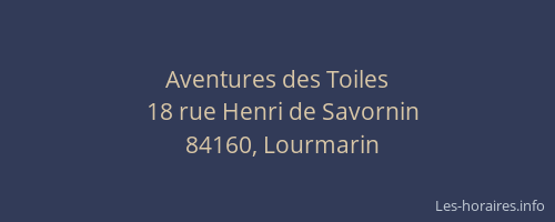 Aventures des Toiles