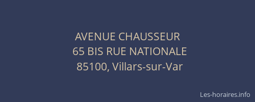 AVENUE CHAUSSEUR