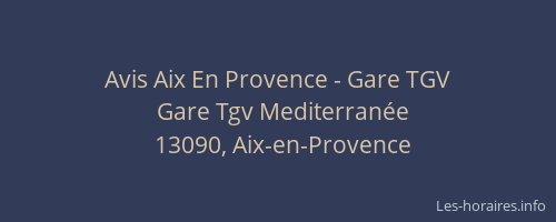 Avis Aix En Provence - Gare TGV