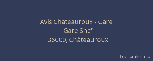 Avis Chateauroux - Gare