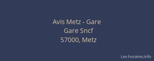 Avis Metz - Gare