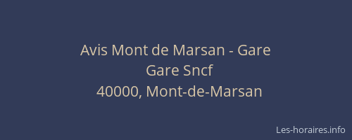 Avis Mont de Marsan - Gare