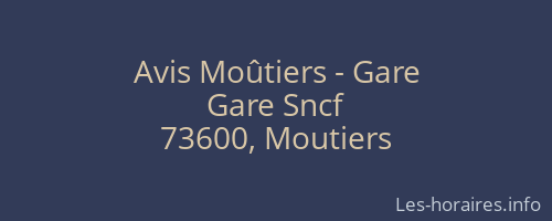 Avis Moûtiers - Gare