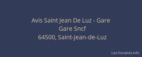 Avis Saint Jean De Luz - Gare