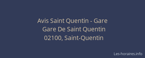 Avis Saint Quentin - Gare