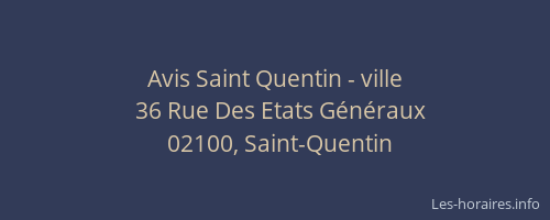 Avis Saint Quentin - ville
