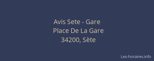 Avis Sete - Gare