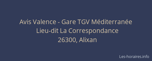 Avis Valence - Gare TGV M&eacute;diterran&eacute;e