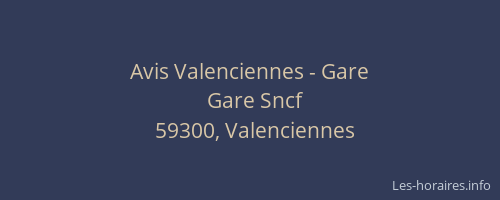 Avis Valenciennes - Gare