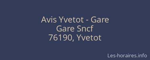 Avis Yvetot - Gare