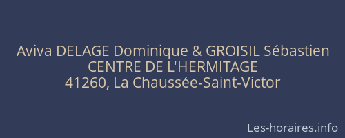 Aviva DELAGE Dominique & GROISIL Sébastien