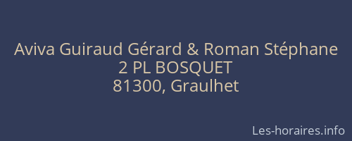 Aviva Guiraud Gérard & Roman Stéphane