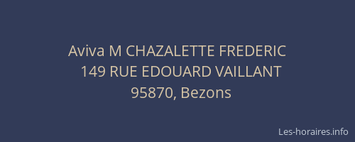 Aviva M CHAZALETTE FREDERIC
