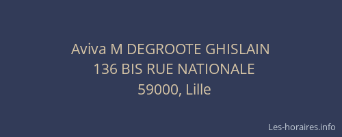 Aviva M DEGROOTE GHISLAIN