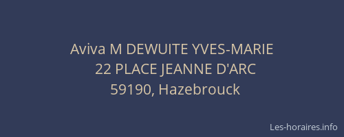 Aviva M DEWUITE YVES-MARIE