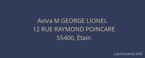 Aviva M GEORGE LIONEL