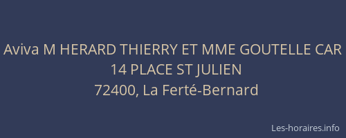 Aviva M HERARD THIERRY ET MME GOUTELLE CAR