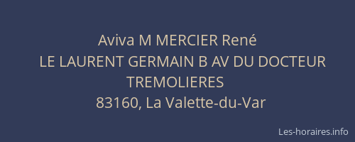 Aviva M MERCIER René