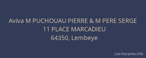 Aviva M PUCHOUAU PIERRE & M PERE SERGE