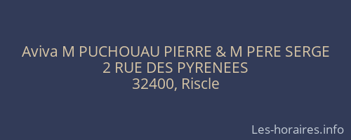 Aviva M PUCHOUAU PIERRE & M PERE SERGE