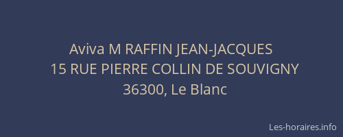 Aviva M RAFFIN JEAN-JACQUES