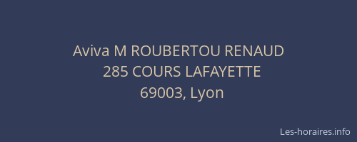 Aviva M ROUBERTOU RENAUD