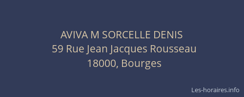 AVIVA M SORCELLE DENIS