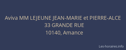 Aviva MM LEJEUNE JEAN-MARIE et PIERRE-ALCE