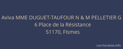 Aviva MME DUGUET-TAUFOUR N & M PELLETIER G