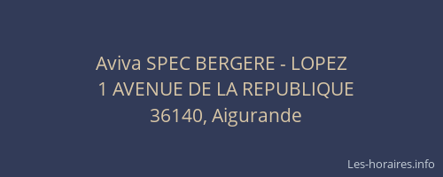 Aviva SPEC BERGERE - LOPEZ