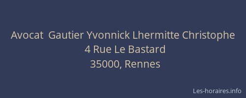 Avocat  Gautier Yvonnick Lhermitte Christophe