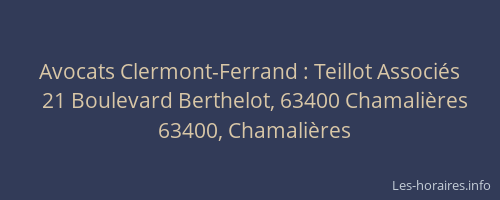 Avocats Clermont-Ferrand : Teillot Associés