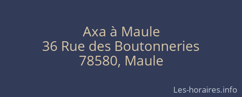 Axa à Maule