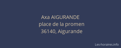 Axa AIGURANDE