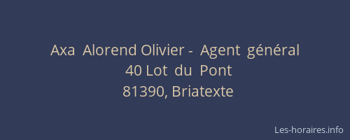 Axa  Alorend Olivier -  Agent  g&eacute;n&eacute;ral