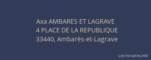 Axa AMBARES ET LAGRAVE