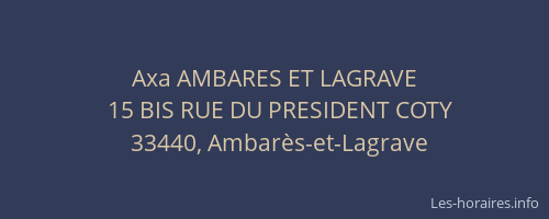 Axa AMBARES ET LAGRAVE