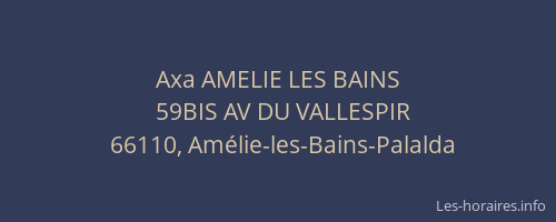 Axa AMELIE LES BAINS