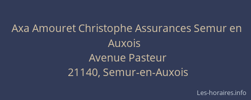 Axa Amouret Christophe Assurances Semur en Auxois